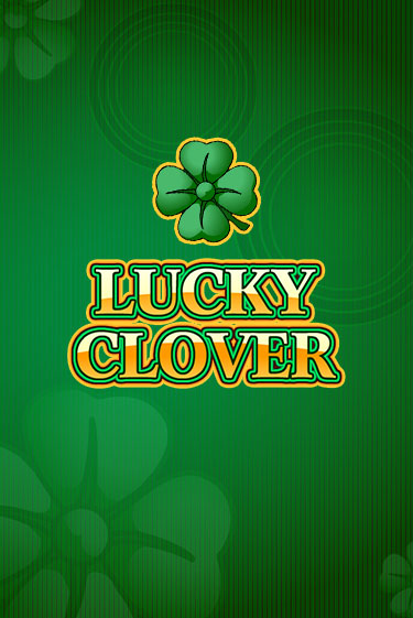 Игра Lucky Clover от iSoftBet | Чемпион Слотс Казино 