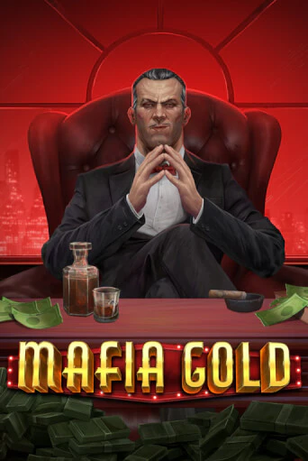 Игра Mafia Gold от Play'n GO | Чемпион Слотс Казино 