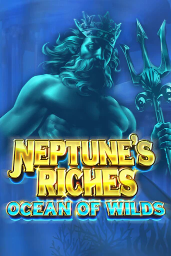 Игра Neptune's Riches: Ocean of Wilds от Microgaming | Чемпион Слотс Казино 