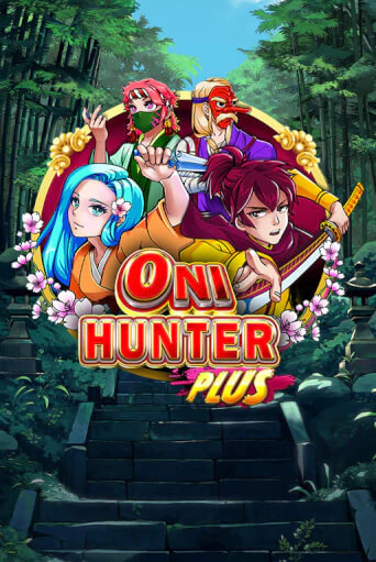 Игра Oni Hunter Plus от Games Global | Чемпион Слотс Казино 