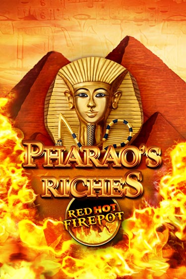 Игра Pharaos Riches Red Hot Firepot от Gamomat | Чемпион Слотс Казино 