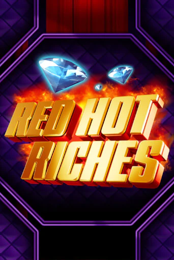Игра Red Hot Riches от Microgaming | Чемпион Слотс Казино 