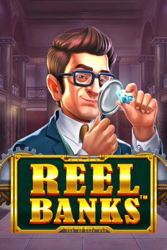 Игра Reel Banks™ от Pragmatic Play | Чемпион Слотс Казино 