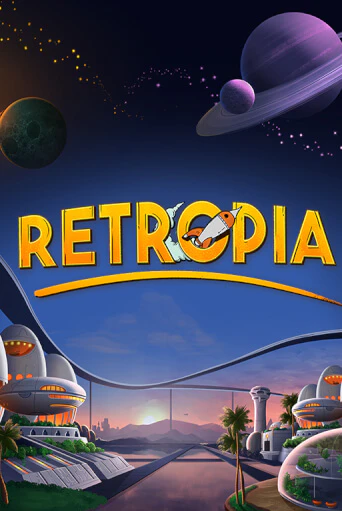 Игра Retropia от Games Global | Чемпион Слотс Казино 