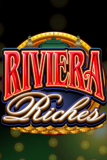 Игра Riviera Riches от Microgaming | Чемпион Слотс Казино 
