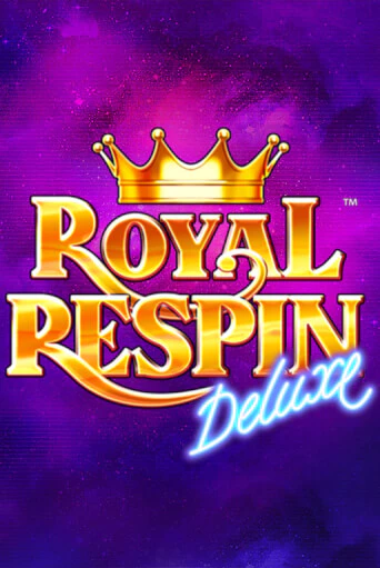 Игра Royal Respin Deluxe от Playtech | Чемпион Слотс Казино 