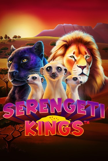 Игра Serengeti Kings от NetEnt Deluxe | Чемпион Слотс Казино 