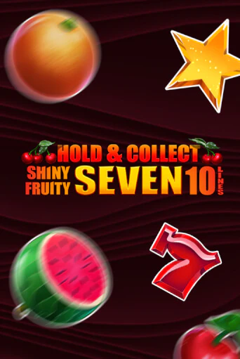 Игра Shiny Fruity Seven 10 Lines Hold And Collect от Barbara Bang | Чемпион Слотс Казино 