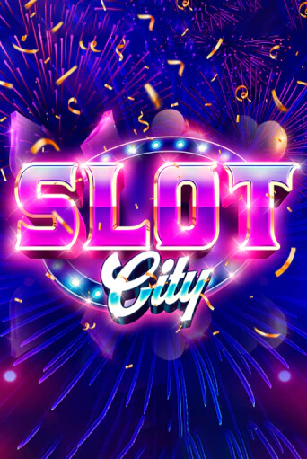 Игра Slot City от Chilli Games | Чемпион Слотс Казино 