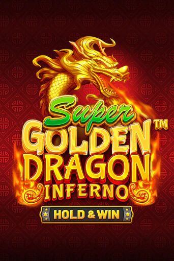 Игра Super Golden Dragon Inferno от BetSoft | Чемпион Слотс Казино 