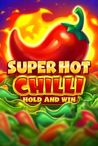 Игра Super Hot Chilli от 3 Oaks Gaming | Чемпион Слотс Казино 