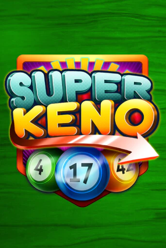 Игра Super Keno от KA Gaming | Чемпион Слотс Казино 