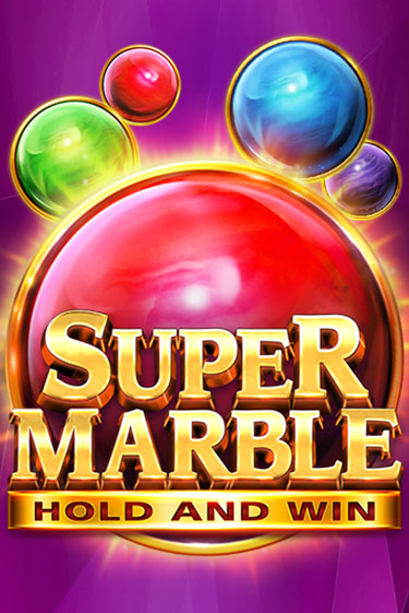 Игра Super Marble: Hold and Win от 3 Oaks Gaming | Чемпион Слотс Казино 