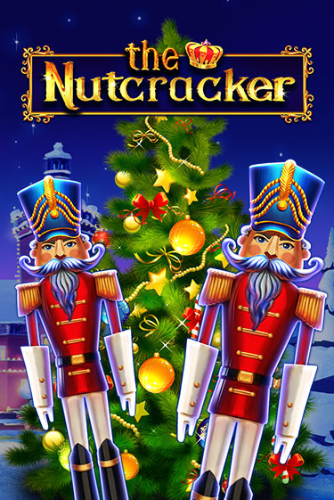 Игра The Nutcracker от iSoftBet | Чемпион Слотс Казино 