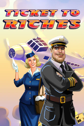 Игра Ticket to Riches от Games Global | Чемпион Слотс Казино 