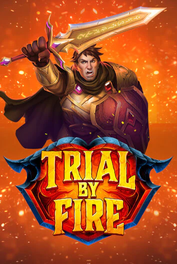 Игра Trial By Fire от High 5 | Чемпион Слотс Казино 