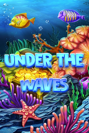 Игра Under The Waves от Games Global | Чемпион Слотс Казино 