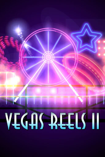 Игра Vegas Reels II от Wazdan | Чемпион Слотс Казино 