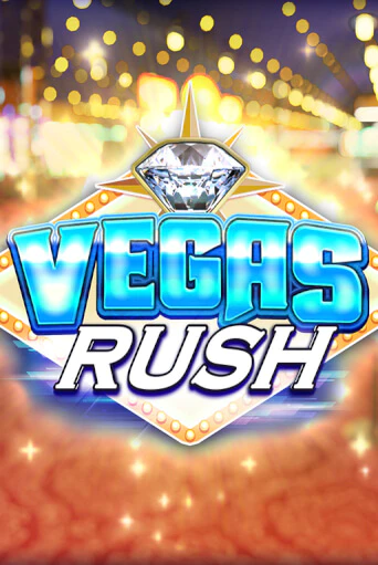 Игра Vegas Rush от Big Time Gaming | Чемпион Слотс Казино 