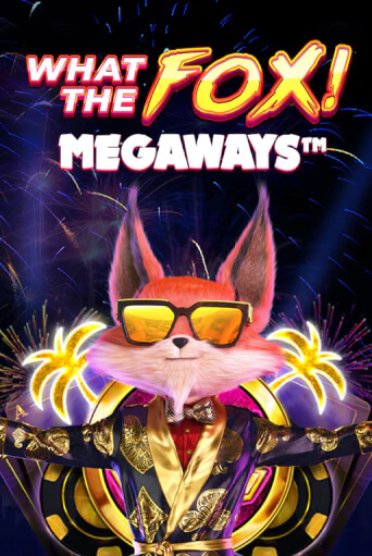 Игра What the Fox MegaWays от Red Tiger | Чемпион Слотс Казино 