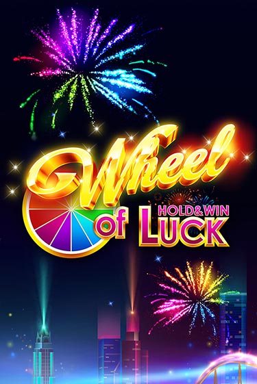 Игра Wheel of Luck: Hold & Win от TomHorn | Чемпион Слотс Казино 