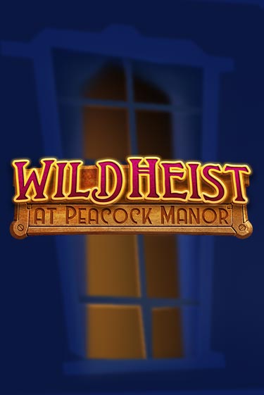 Игра Wild Heist at Peacock Manor от Thunderkick | Чемпион Слотс Казино 