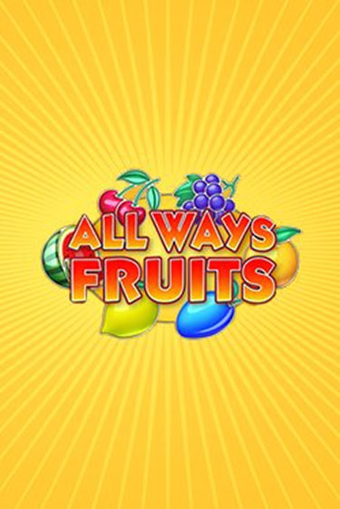 Игра All Ways Fruits от Amatic | Чемпион Слотс Казино 