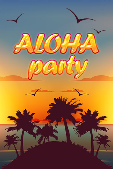 Игра Aloha Party от Amusnet Interactive | Чемпион Слотс Казино 