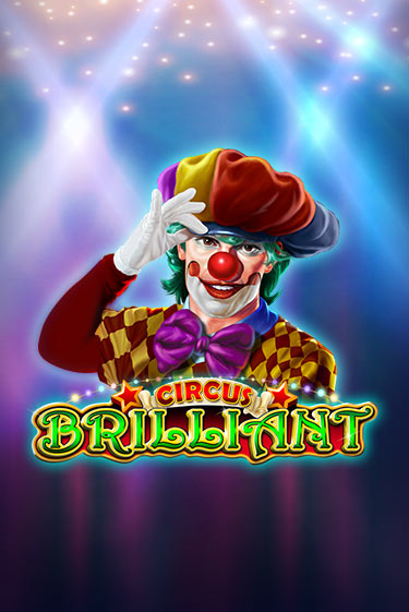 Игра Circus Brilliant от Amusnet Interactive | Чемпион Слотс Казино 