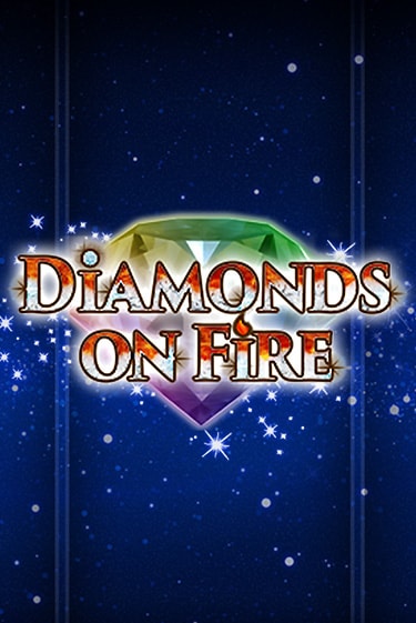 Игра Diamonds on Fire от Amatic | Чемпион Слотс Казино 