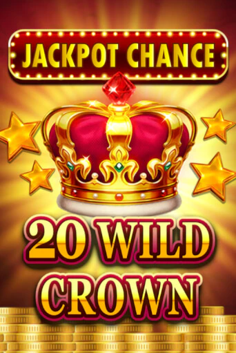 Игра JACKPOT CHANCE - 20 WILD CROWN от Fazi | Чемпион Слотс Казино 