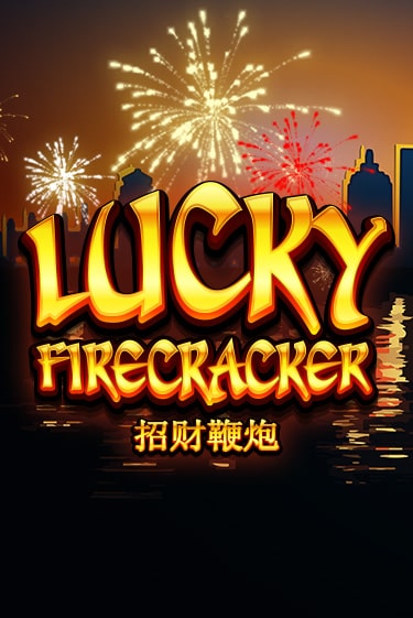 Игра Lucky Firecracker от Games Global | Чемпион Слотс Казино 