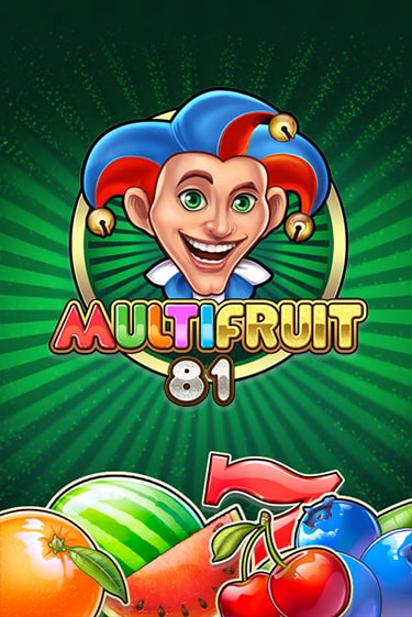 Игра MULTIFRUIT 81 от Play'n GO | Чемпион Слотс Казино 