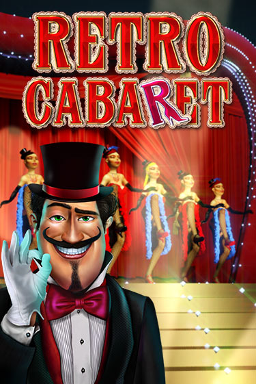 Игра Retro Cabaret от Amusnet Interactive | Чемпион Слотс Казино 