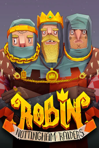 Игра Robin - Nottingham Raiders от Peter & Sons | Чемпион Слотс Казино 