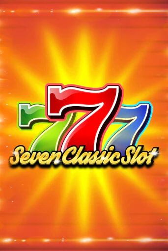 Игра Seven Classic Slot от Fazi | Чемпион Слотс Казино 