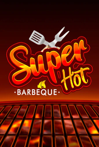 Игра Super Hot BBQ 50 от Zeusplay | Чемпион Слотс Казино 